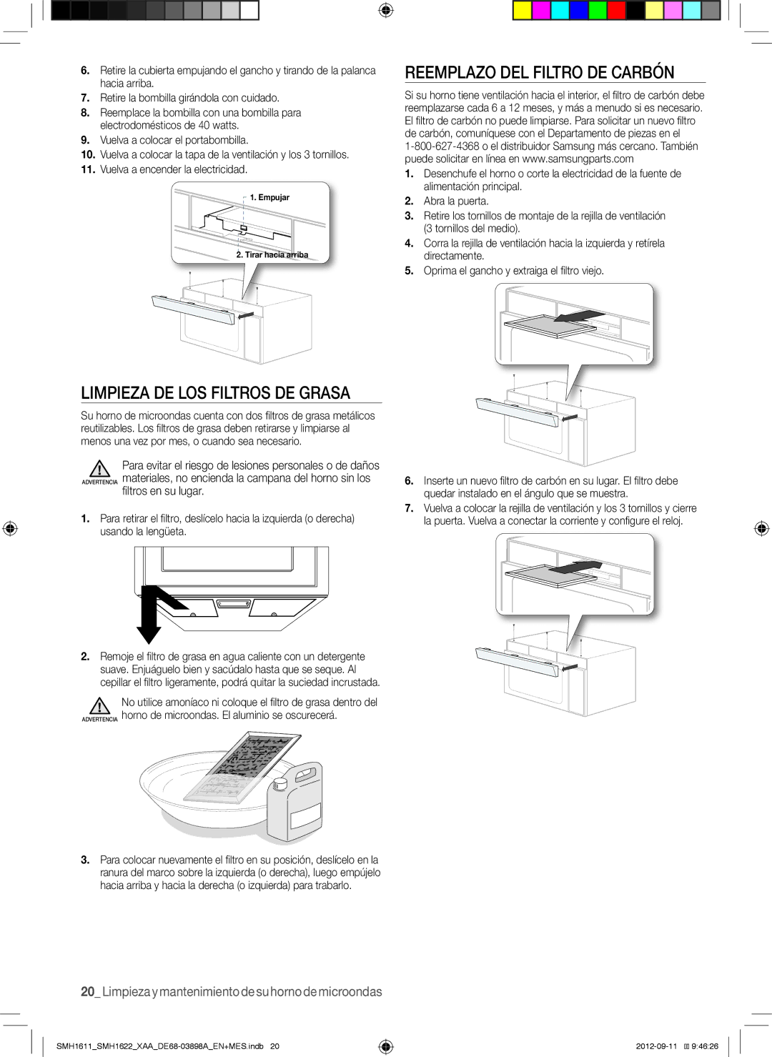 Samsung SMH1622W, SMH1622S, SMH1611, SMH1622B user manual Reemplazo DEL Filtro DE Carbón, Limpieza DE LOS Filtros DE Grasa 