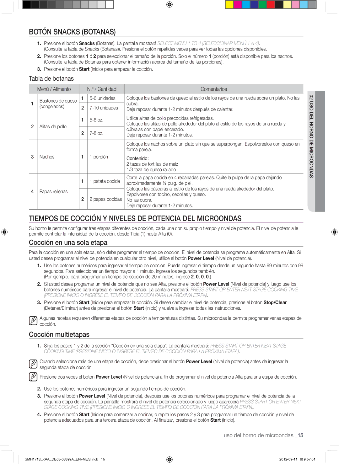 Samsung SMH1713S Botón Snacks Botanas, Tiempos DE Cocción Y Niveles DE Potencia DEL Microondas, Cocción en una sola etapa 