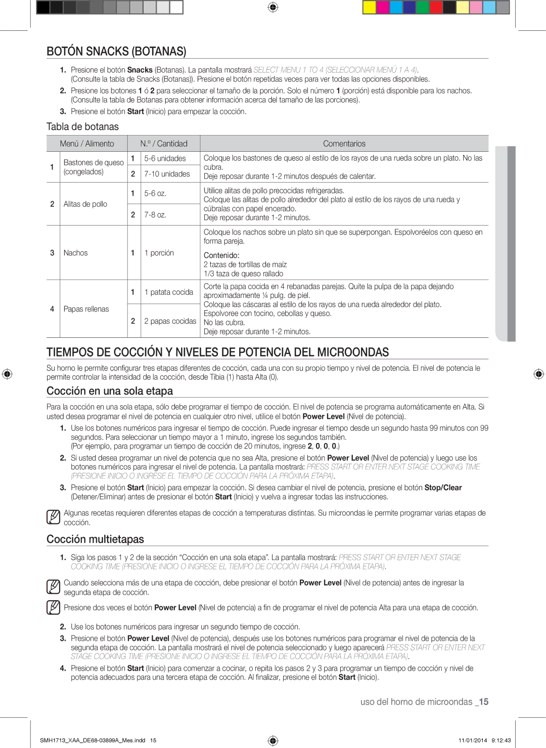 Samsung SMH1713 Botón Snacks Botanas, Tiempos de cocción y niveles de potencia del microondas, Cocción en una sola etapa 