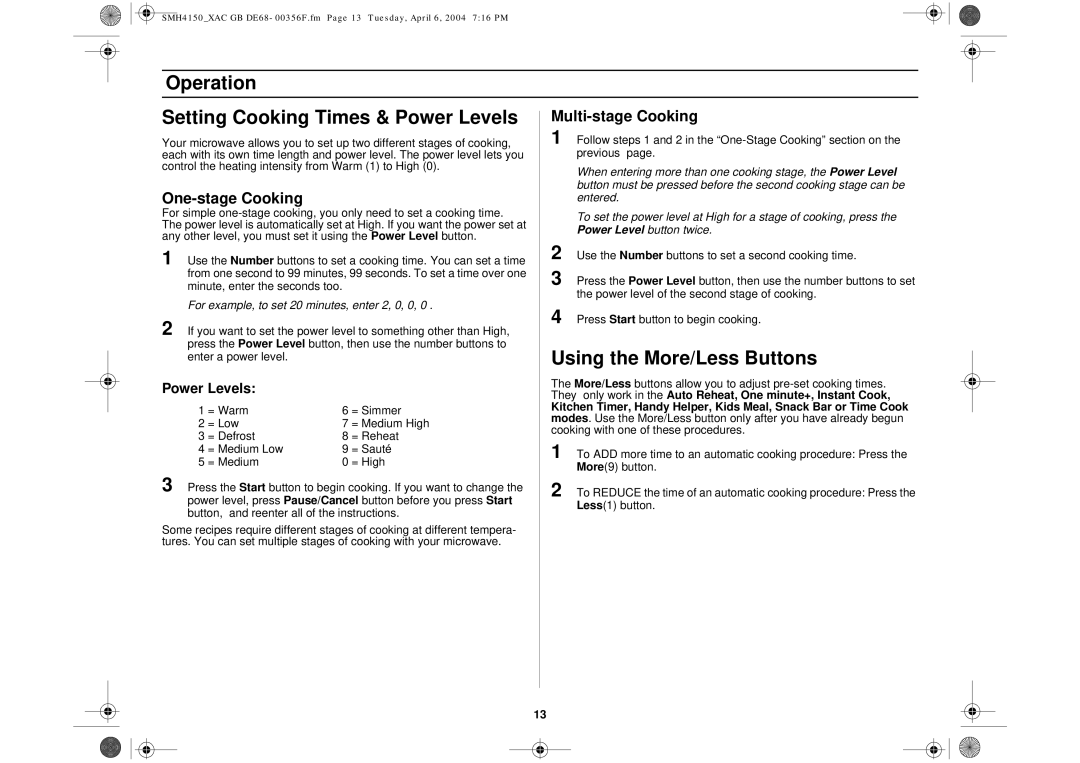 Samsung SMH4150 Operation Setting Cooking Times & Power Levels, Using the More/Less Buttons, Multi-stage Cooking 