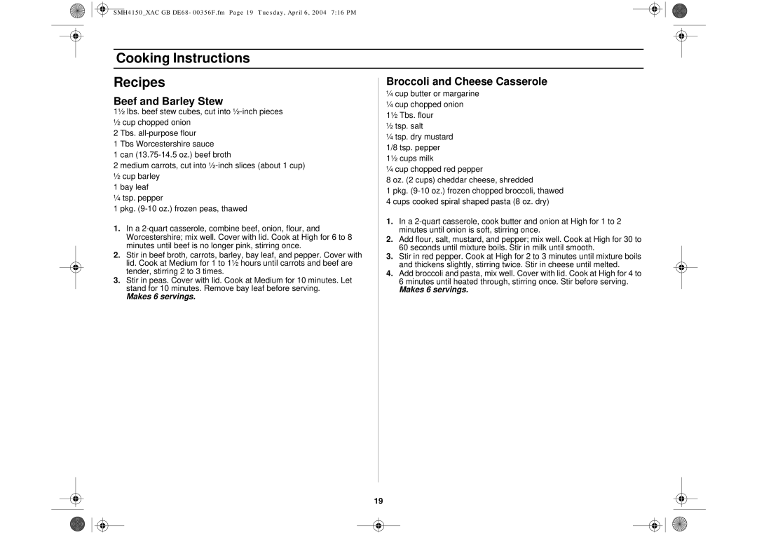 Samsung SMH4150 owner manual Cooking Instructions Recipes, Broccoli and Cheese Casserole, Beef and Barley Stew 