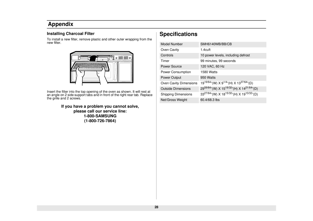 Samsung SMH6140BB, SMH6140CB Appendix, Specifications, Installing Charcoal Filter, If you have a problem you cannot solve 