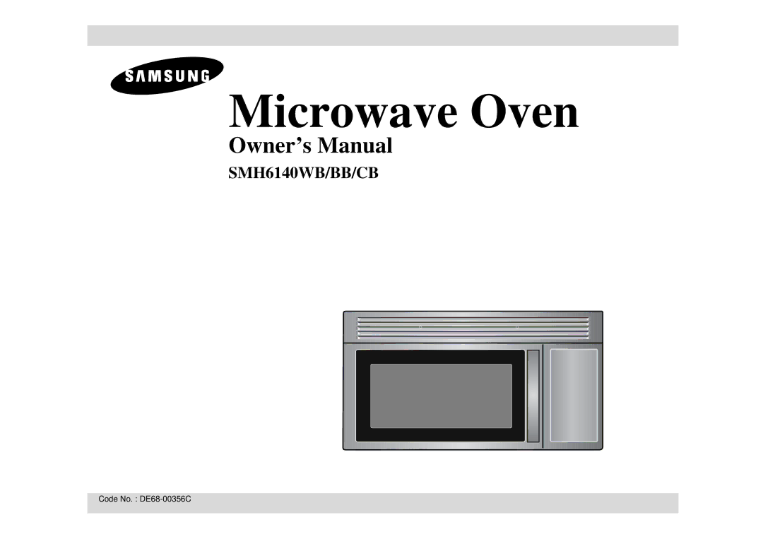 Samsung SMH6140WB owner manual Microwave Oven 