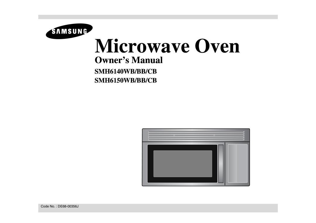 Samsung SMH6150BB, SMH6150CB owner manual Microwave Oven, SMH6140WB/BB/CB SMH6150WB/BB/CB 