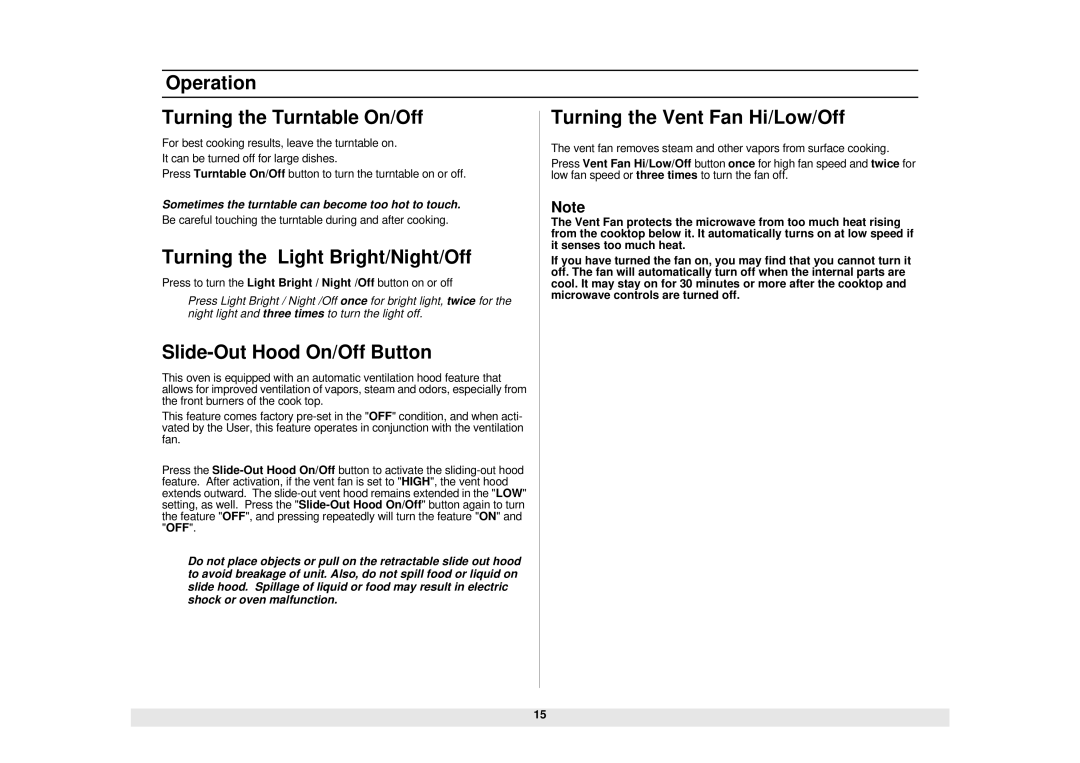 Samsung SMH7159WC/XAA manual Turning the Light Bright/Night/Off, Slide-Out Hood On/Off Button, It senses too much heat 