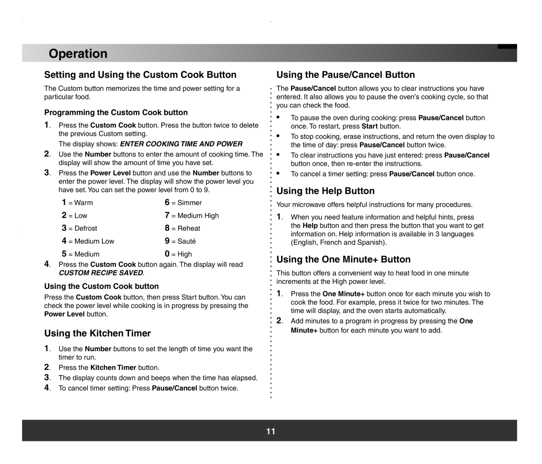 Samsung SMH7178 manual Setting and Using the Custom Cook Button, Using the Kitchen Timer, Using the Pause/Cancel Button 
