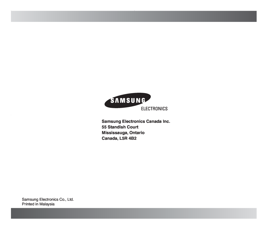 Samsung SMH7178 manual Samsung Electronics Canada Inc 55 Standish Court, Mississauga, Ontario Canada, L5R 4B2 