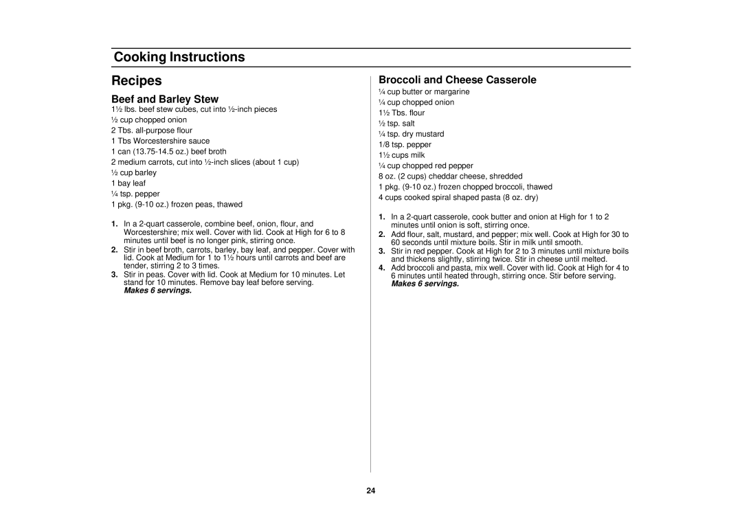 Samsung SMH7178STE owner manual Cooking Instructions Recipes, Beef and Barley Stew, Broccoli and Cheese Casserole 