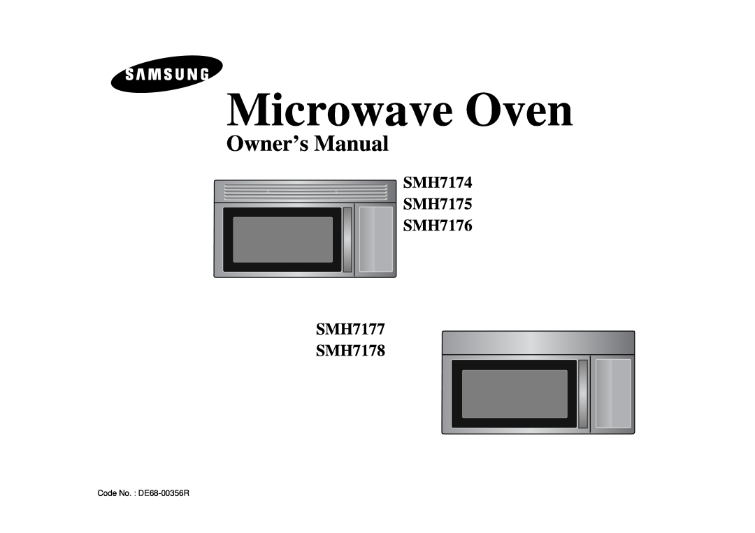 Samsung SMH7178STE owner manual Microwave Oven, SMH7174 SMH7175 SMH7176 SMH7177 SMH7178 