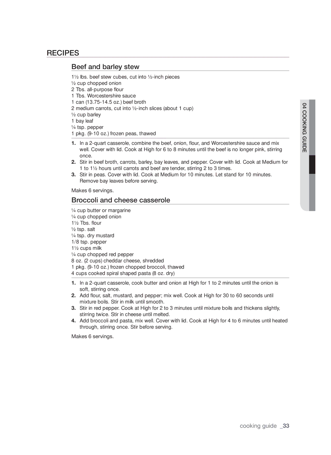 Samsung SMH7185 user manual Recipes, Beef and barley stew, Broccoli and cheese casserole 