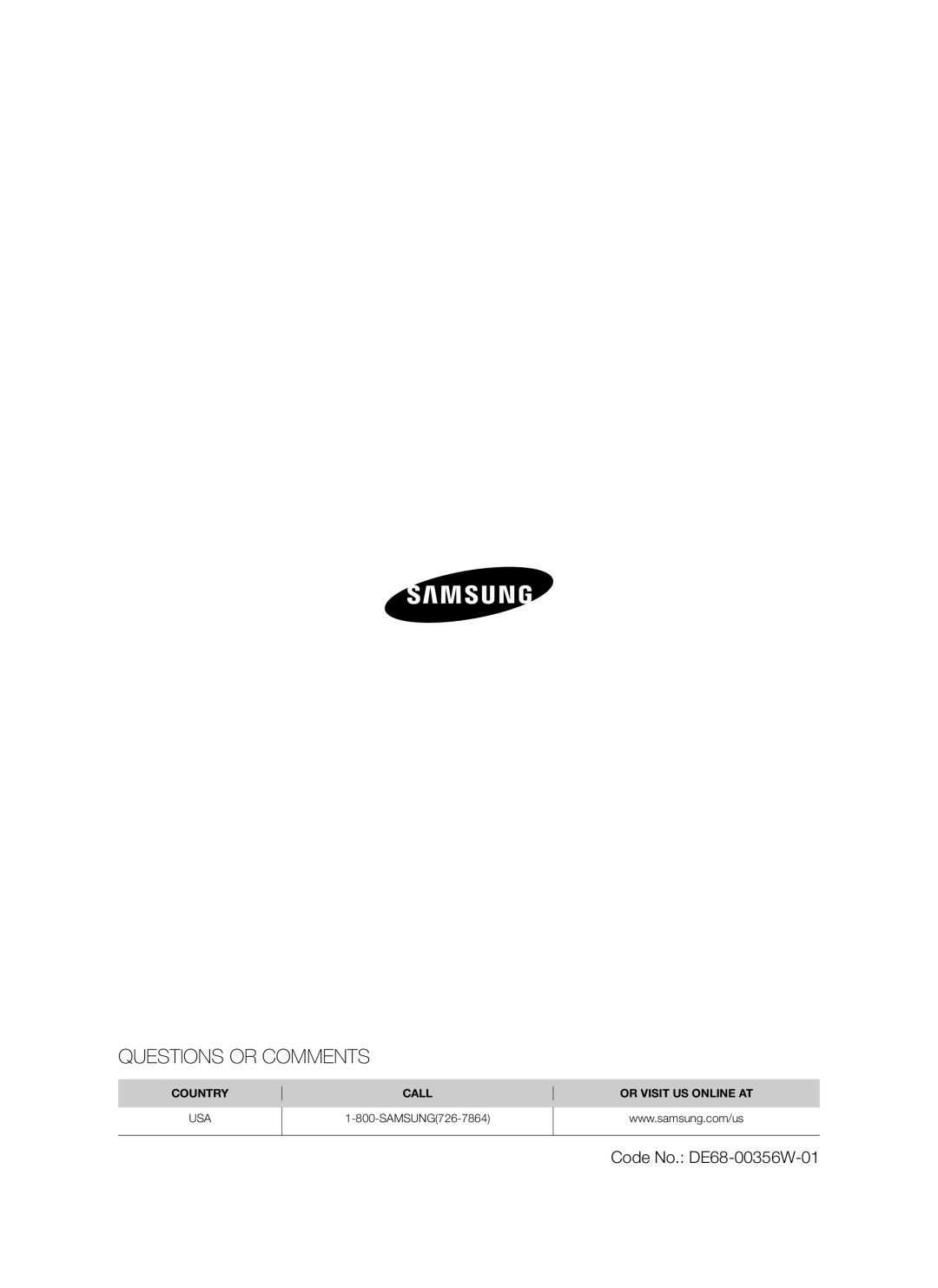 Samsung SMH7185 Questions Or Comments, Code No. DE68-00356W-01, Country, Call, SAMSUNG726-7864, Or Visit Us Online At 