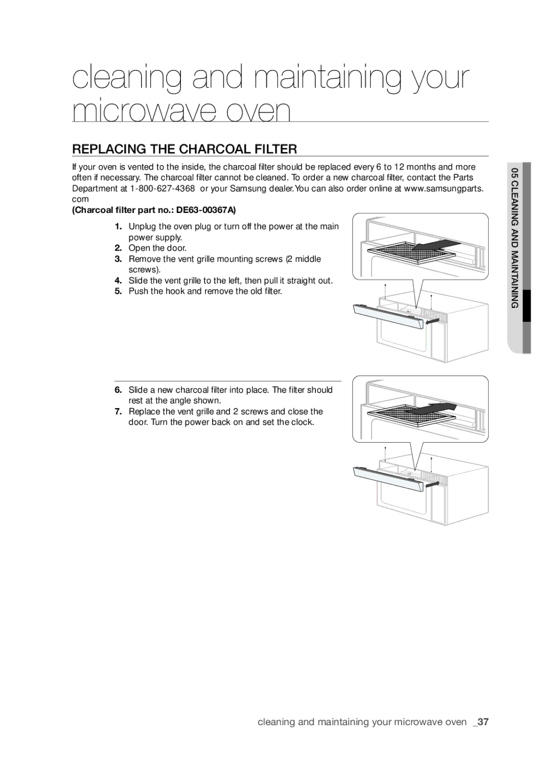 Samsung SMH8165STE user manual Replacing the charcoal filter, Charcoal filter part no. DE63-00367A 