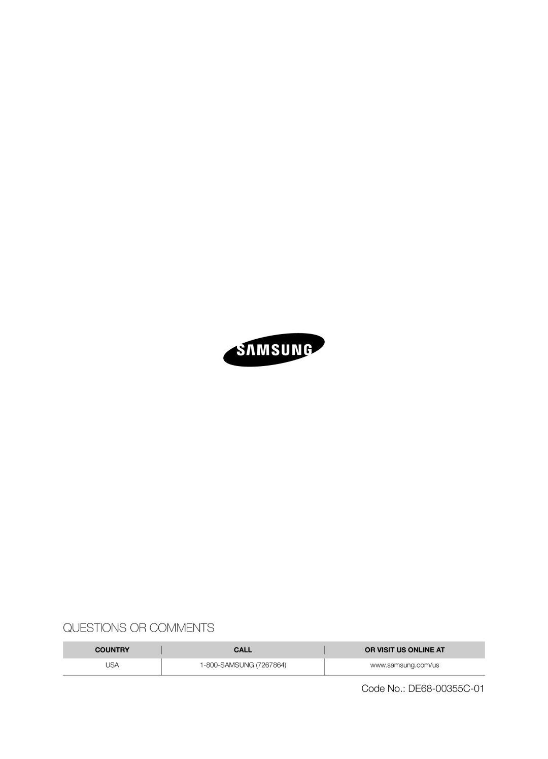 Samsung SMH8165STE user manual Questions Or Comments, Code No. DE68-00355C-01, Country, Call, Or Visit Us Online At 