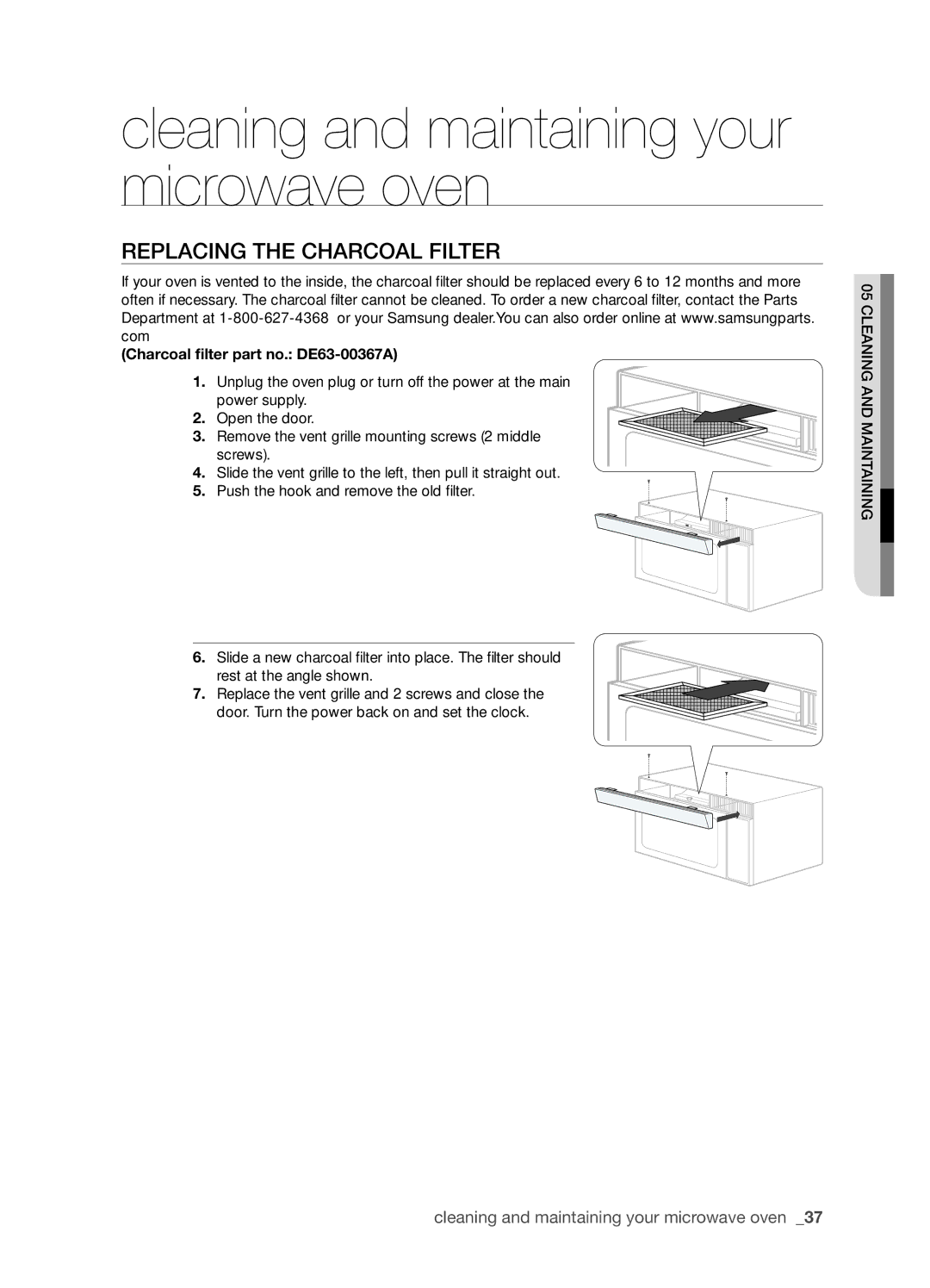 Samsung SMH8165STG user manual Replacing the charcoal filter, Charcoal filter part no. DE63-00367A 