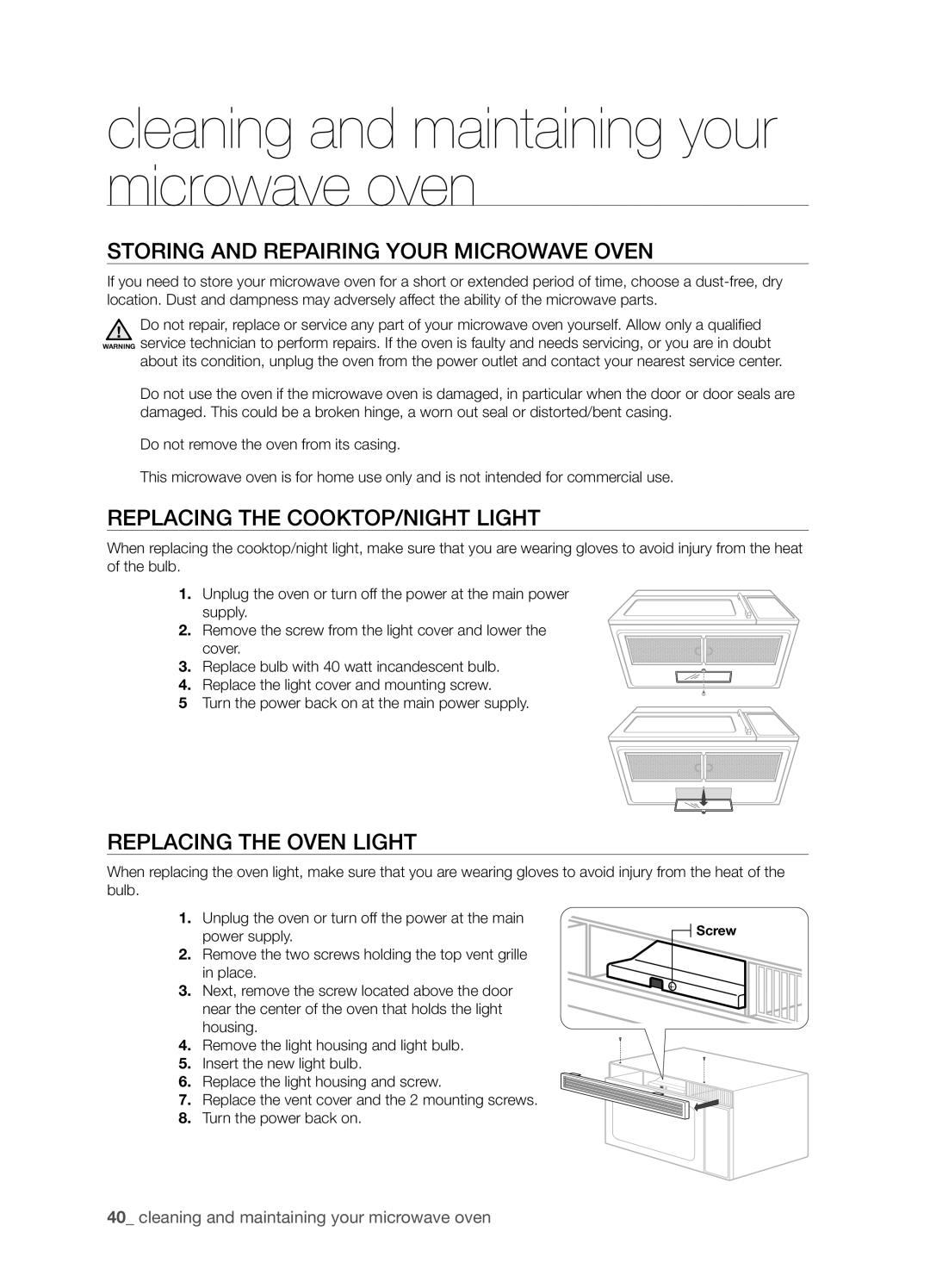 Samsung SMH9187B Storing and repairing your microwave oven, Replacing the cooktop/night light, Replacing the oven light 