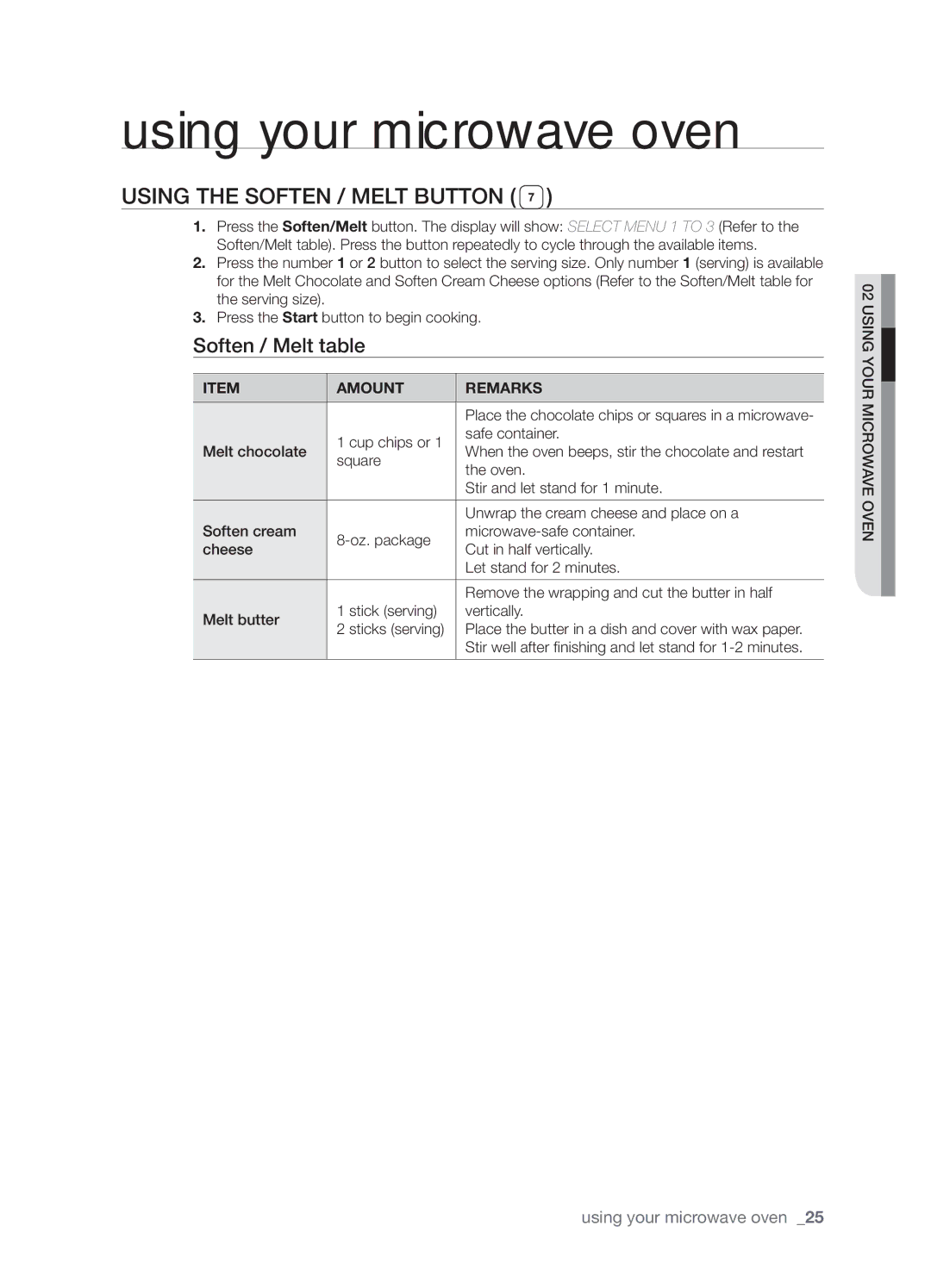 Samsung SMH9207 user manual Using the soften / melt button, Soften / Melt table, Amount Remarks 