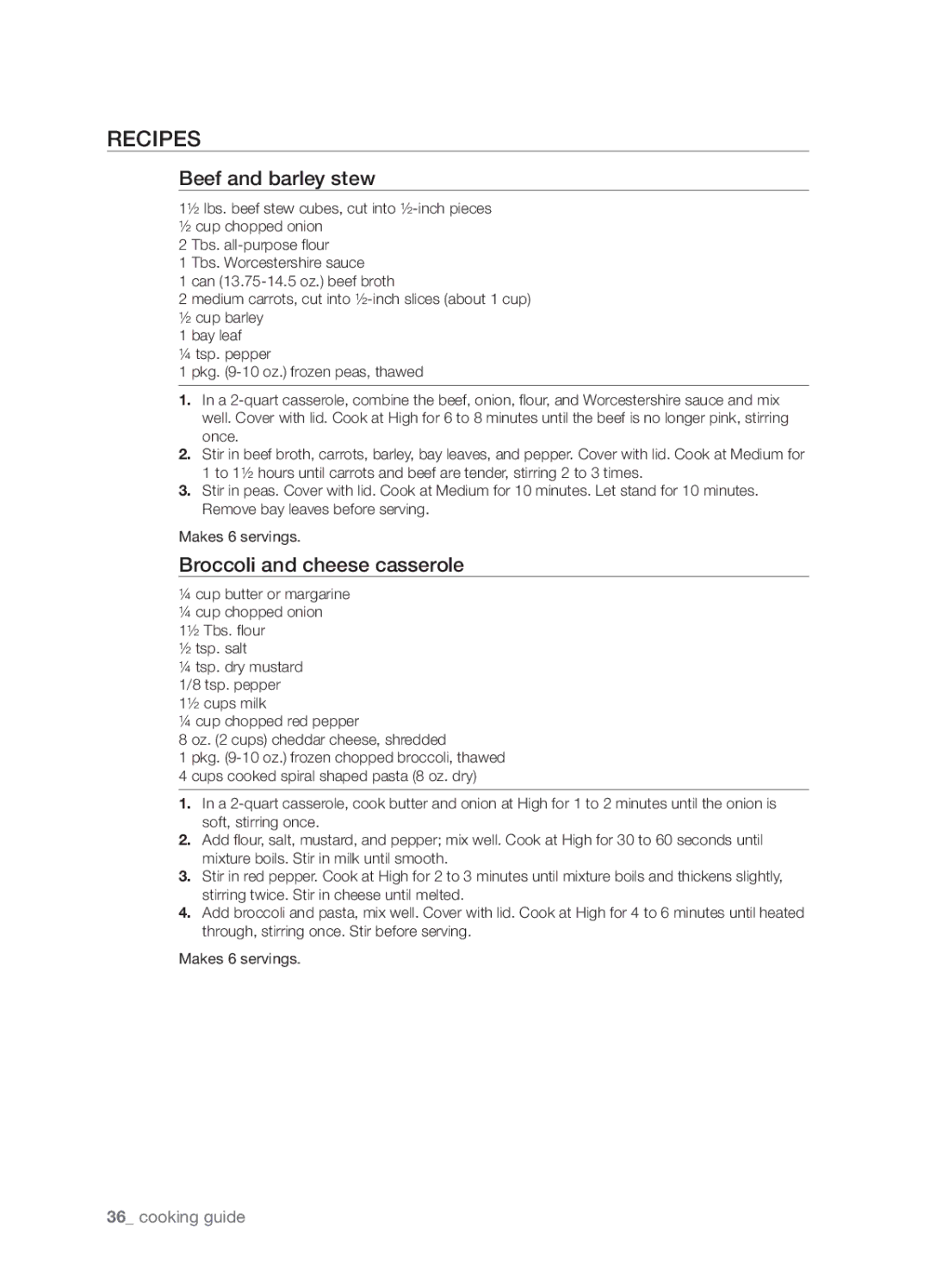 Samsung SMH9207 user manual Recipes, Beef and barley stew, Broccoli and cheese casserole 