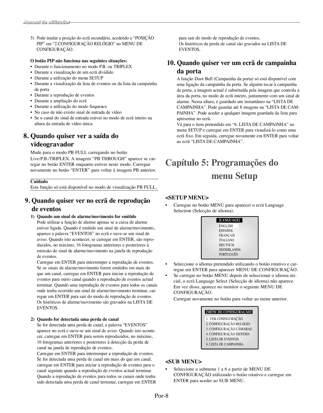 Samsung SMO-150TRP, SMO-150MP/UMG Capítulo 5 Programações do menu Setup, Quando quiser ver a saída do videogravador, Por-8 