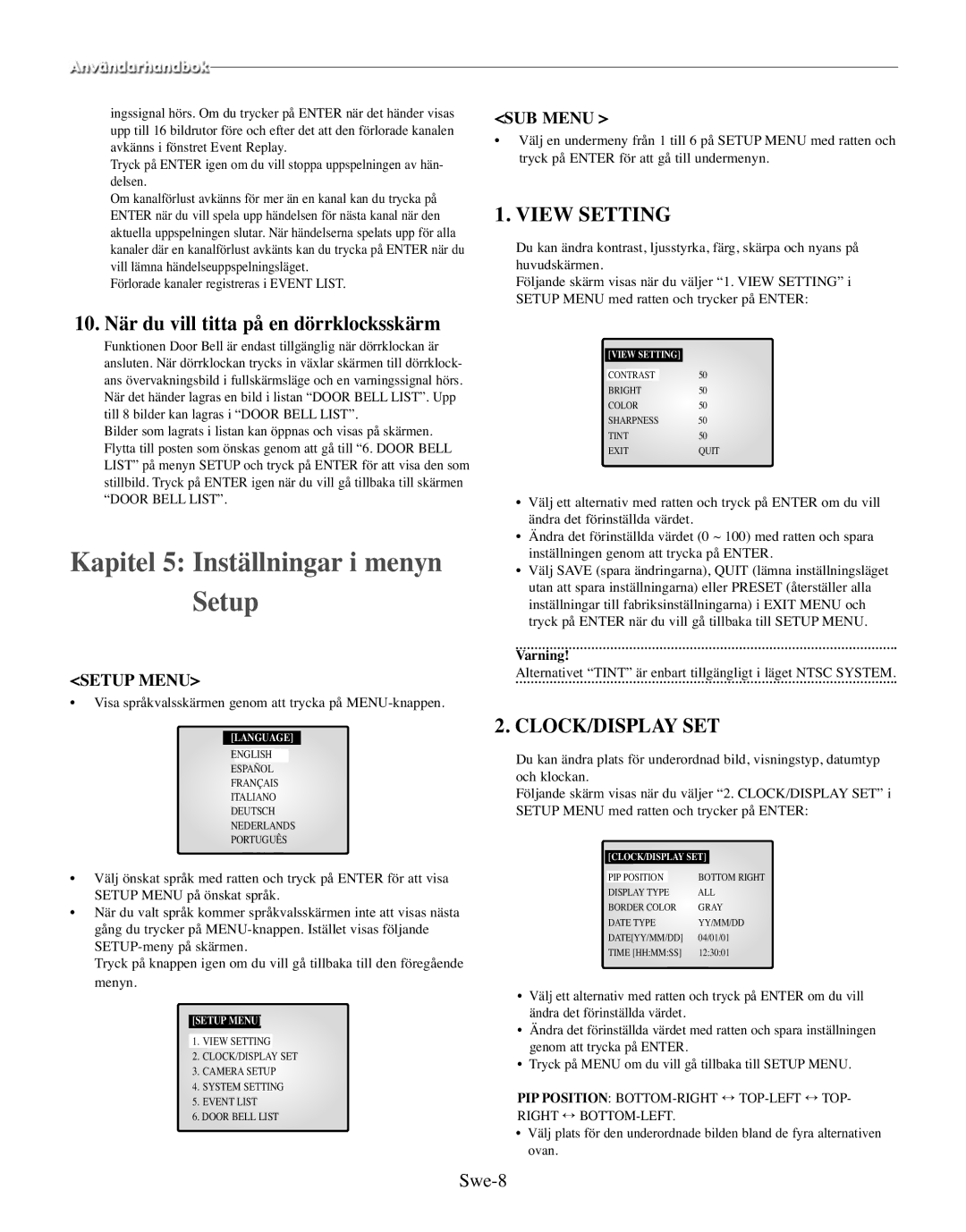 Samsung SMO-150TRP manual Kapitel 5 Inställningar i menyn Setup, 10. När du vill titta på en dörrklocksskärm, Swe-8 