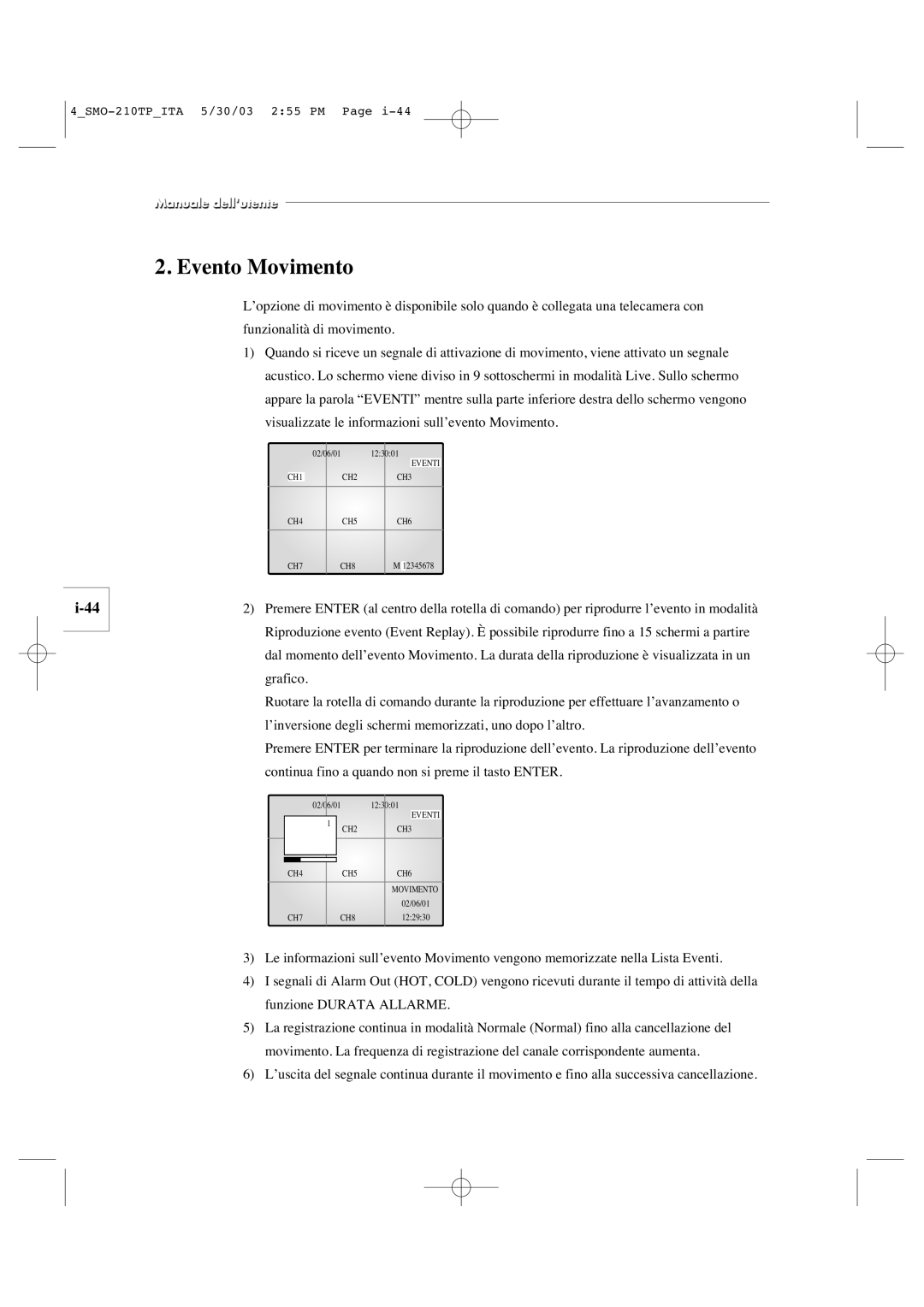 Samsung SMO-210TP manual Evento Movimento 