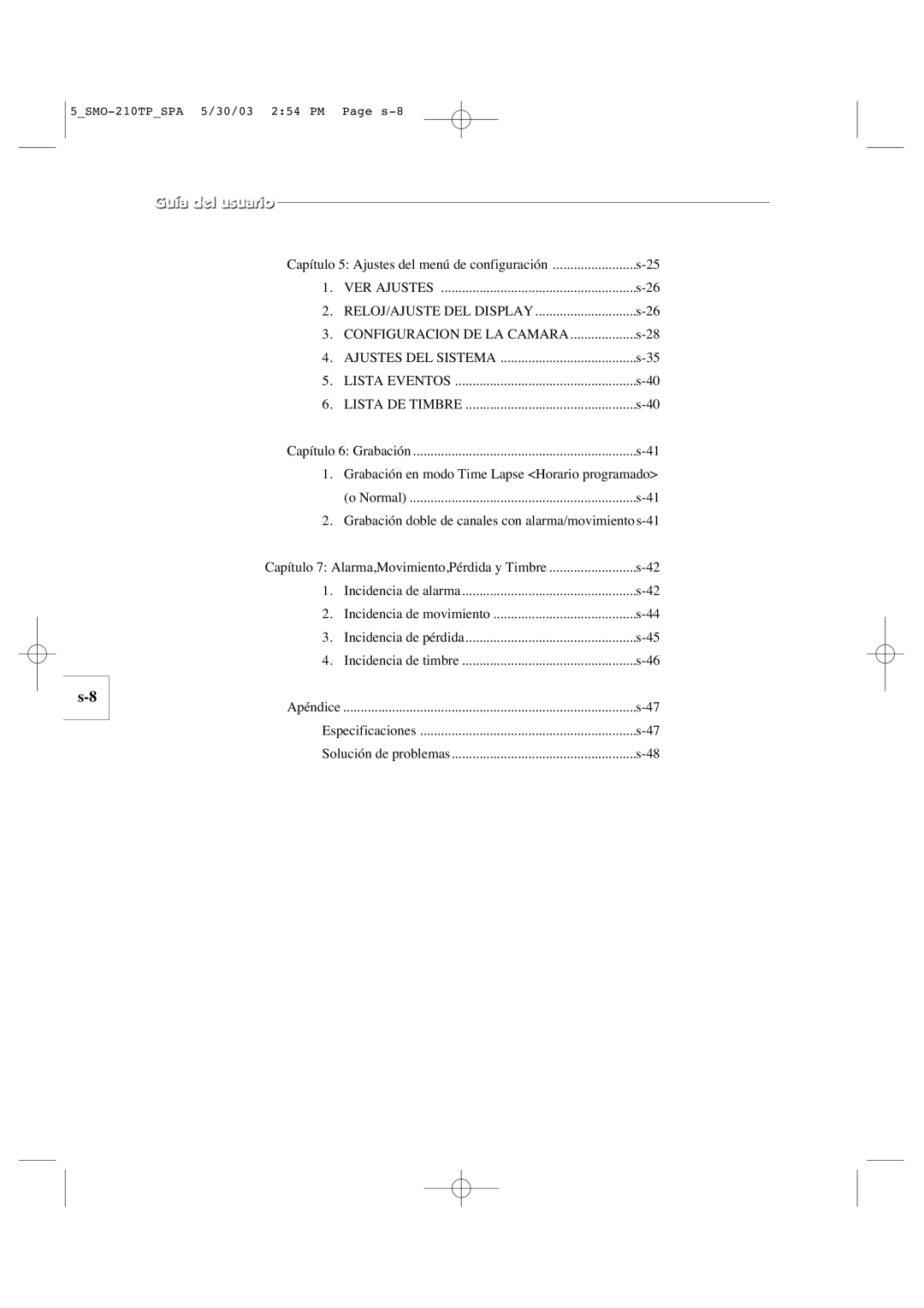 Samsung SMO-210TP manual VER Ajustes RELOJ/AJUSTE DEL Display, Ajustes DEL Sistema Lista Eventos Lista DE Timbre 