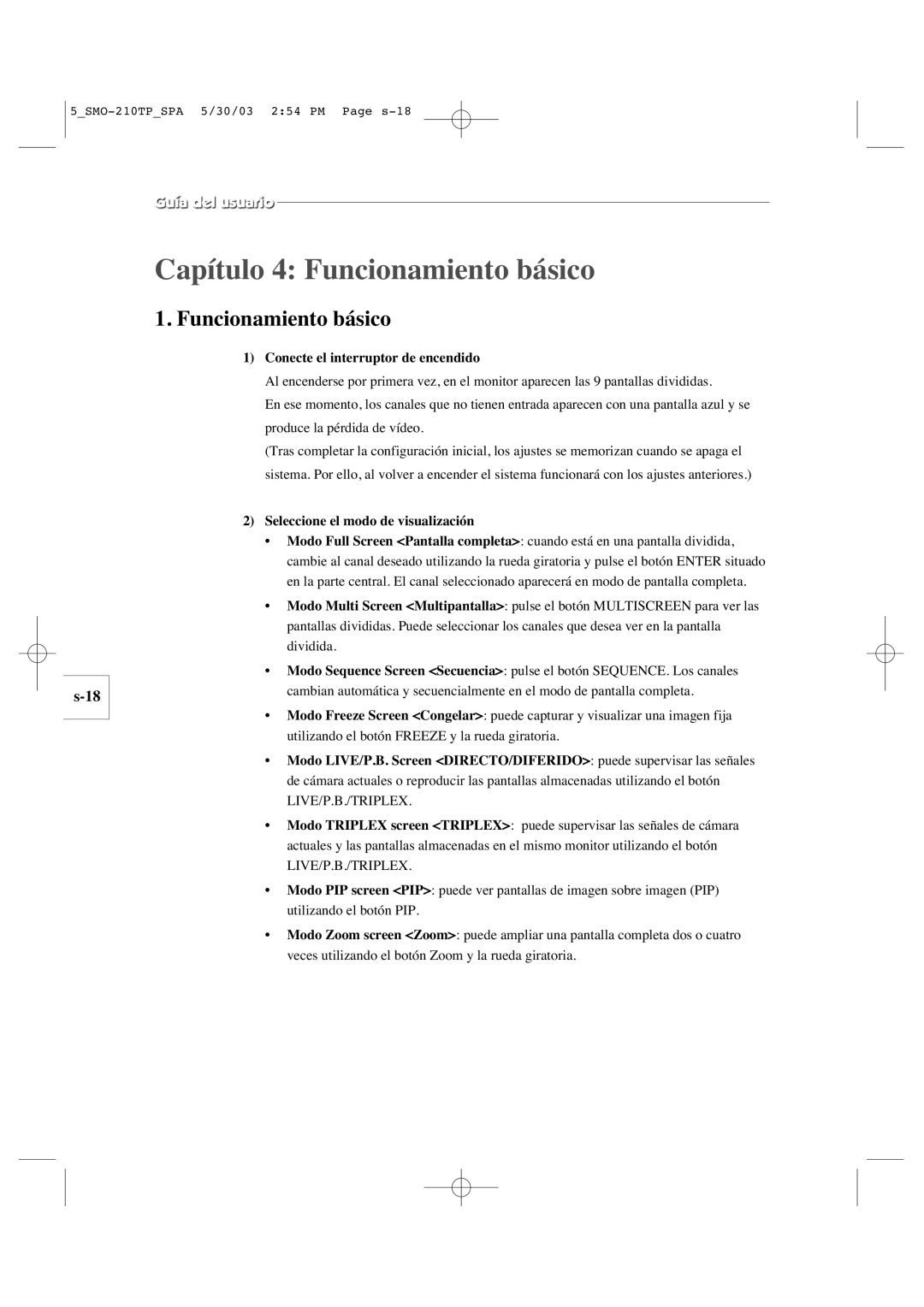 Samsung SMO-210TP manual Capítulo 4 Funcionamiento básico, Conecte el interruptor de encendido 