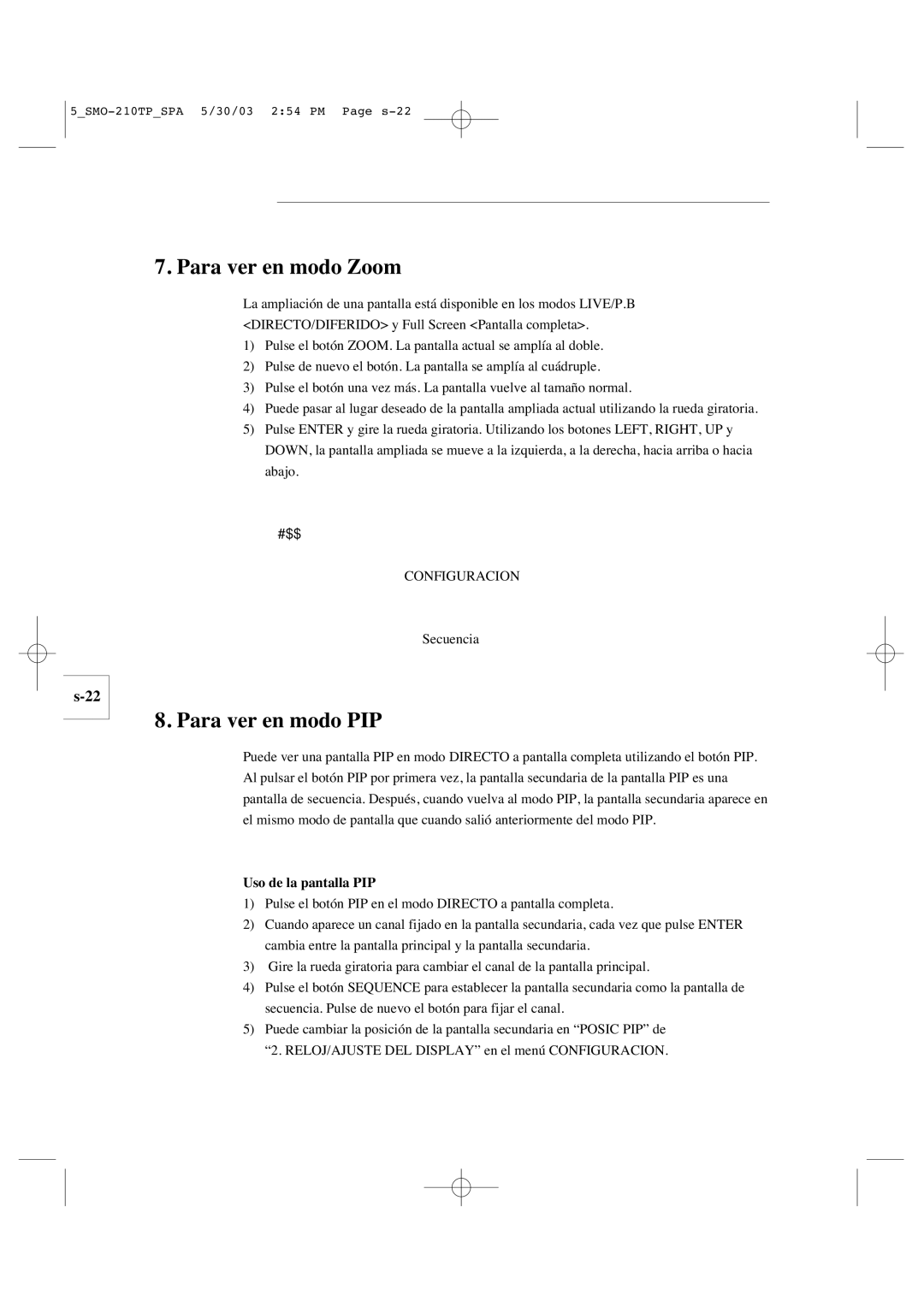 Samsung SMO-210TP manual Para ver en modo Zoom, Para ver en modo PIP, El botón Zoom no funciona en los siguientes casos 