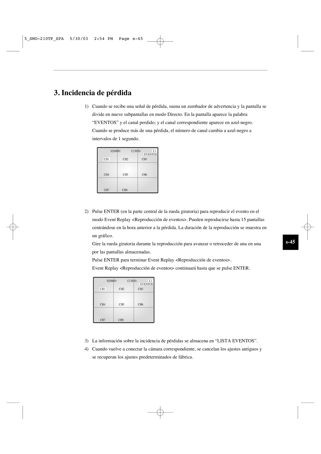 Samsung SMO-210TP manual Incidencia de pérdida 