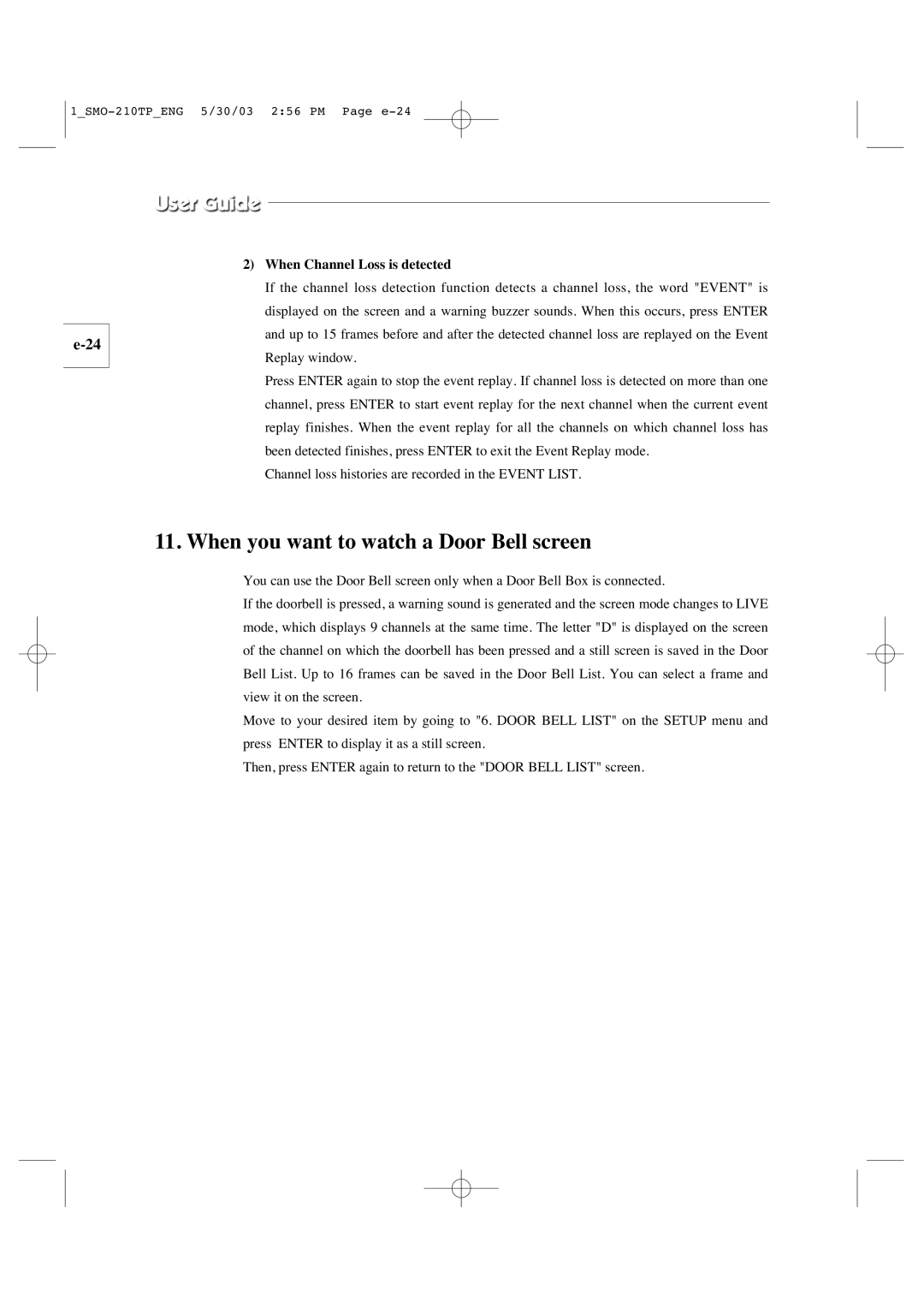 Samsung SMO-210TP manual When you want to watch a Door Bell screen, When Channel Loss is detected 