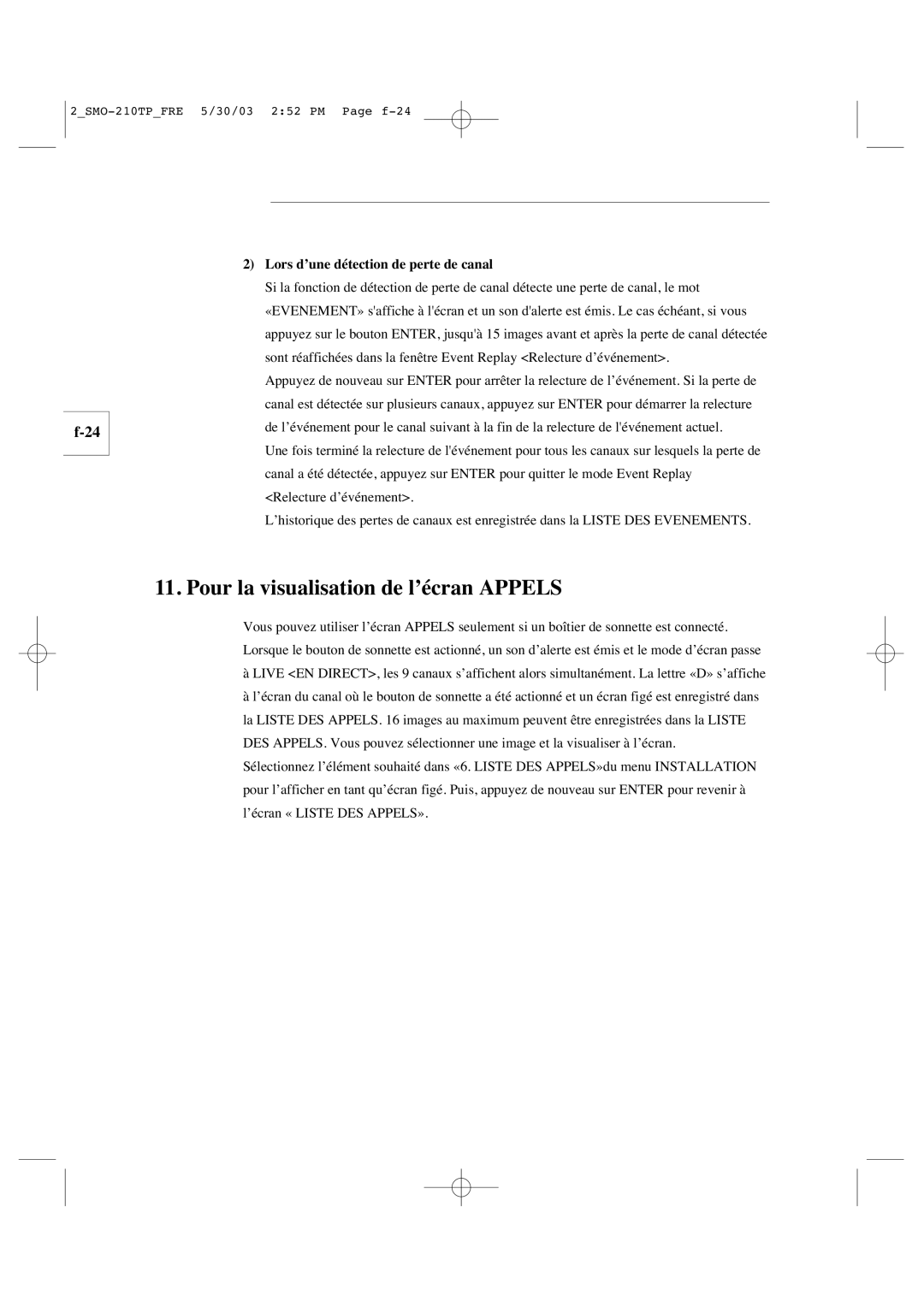 Samsung SMO-210TP manual Pour la visualisation de l’écran Appels, Lors d’une détection de perte de canal 