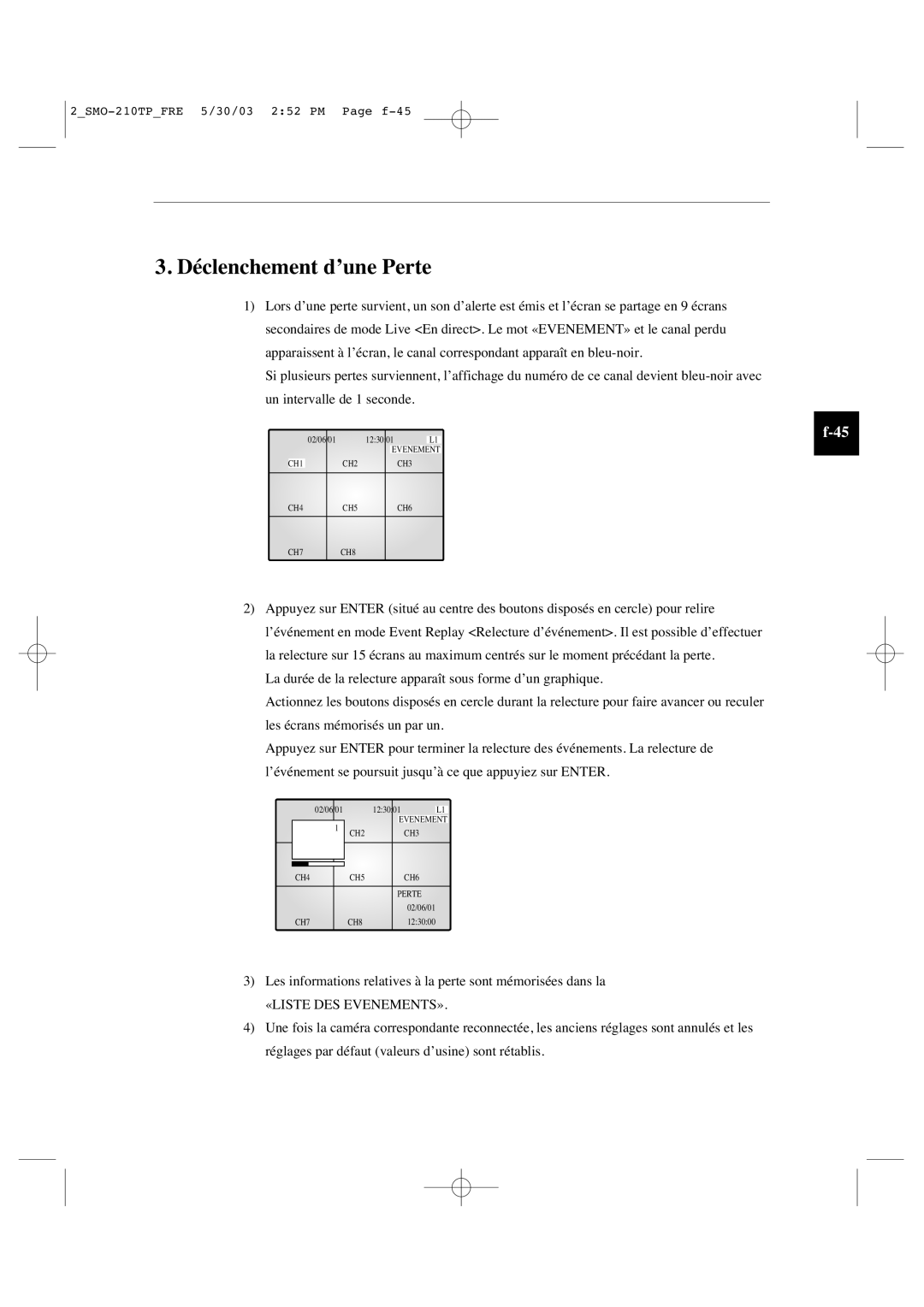 Samsung SMO-210TP manual Déclenchement d’une Perte 