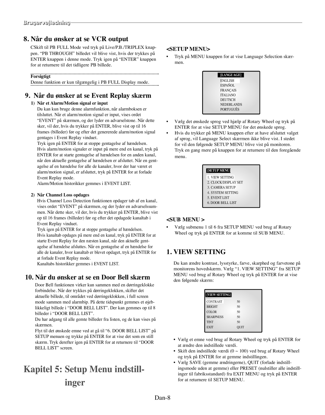 Samsung SMO-210TRP Kapitel 5 Setup Menu indstill- inger, 8. Når du ønsker at se VCR output, View Setting, Dan-8, Sub Menu 