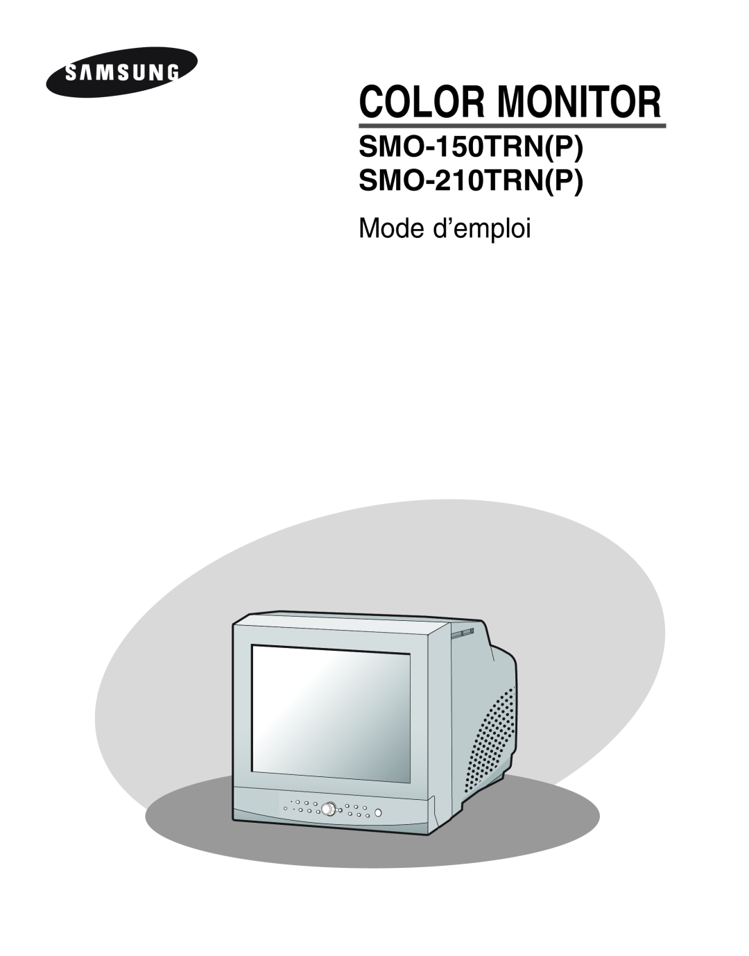 Samsung SMO-210TRP, SMO-210MP/UMG manual Mode d’emploi, Color Monitor, SMO-150TRNP SMO-210TRNP 