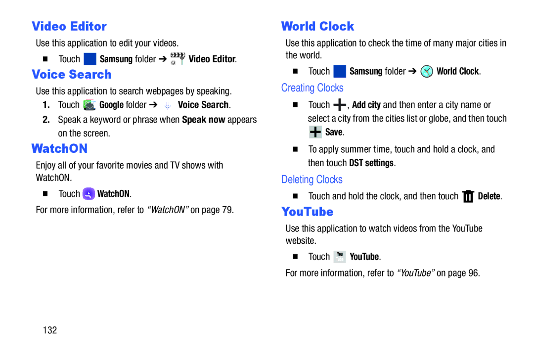 Samsung SMP9000ZKYXAR, SM/P6000ZWYX user manual Video Editor, Voice Search, World Clock, Creating Clocks, Deleting Clocks 