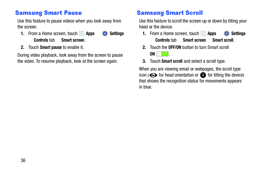 Samsung SMP9000ZKYXAR Samsung Smart Pause, Samsung Smart Scroll, Controls tab Smart screen, Touch Smart pause to enable it 