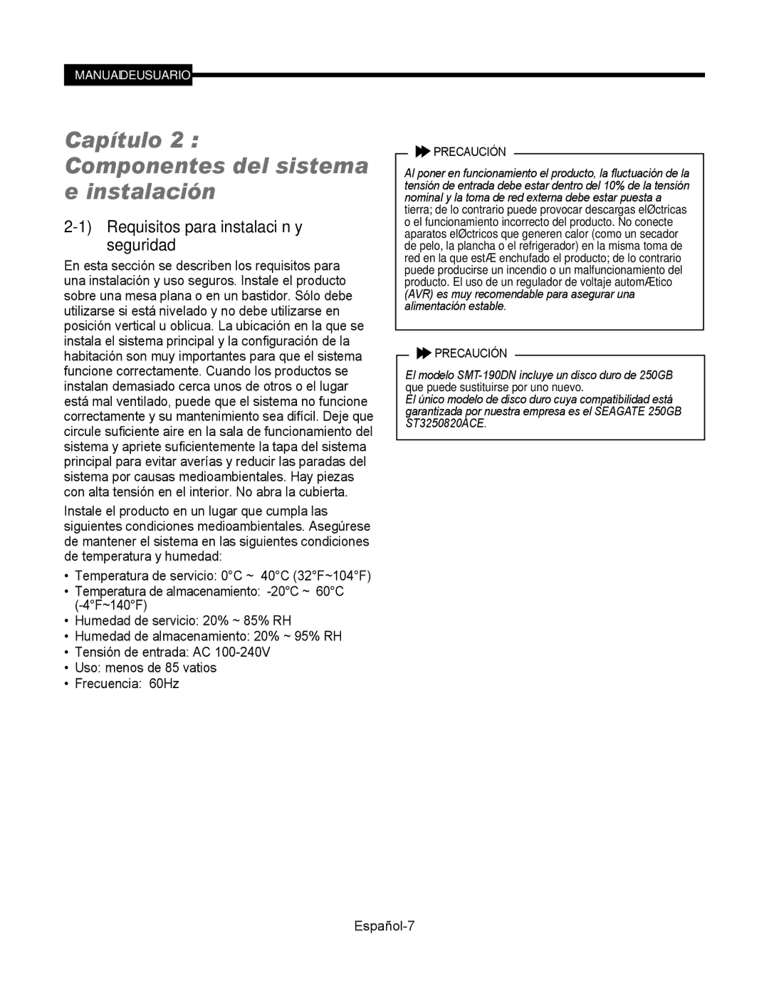 Samsung SMT-190Dx user manual Capítulo 2 Componentes del sistema e instalación, Requisitos para instalación y seguridad 