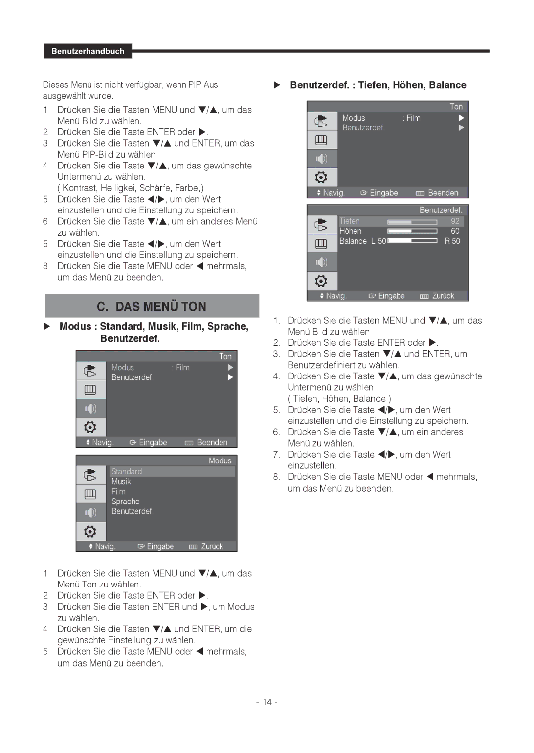 Samsung SMT-1721P DAS Menü TON,  Modus Standard, Musik, Film, Sprache, Benutzerdef,  Benutzerdef. Tiefen, Höhen, Balance 