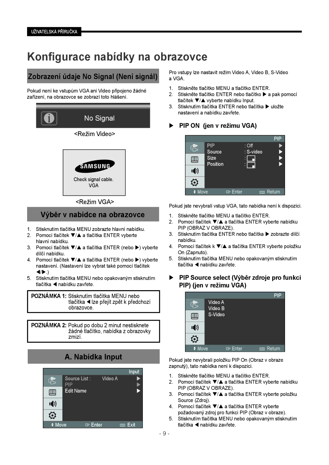 Samsung SMT-1921P, SMT-1721P manual Výběr v nabídce na obrazovce, Nabídka Input,  PIP on jen v režimu VGA 