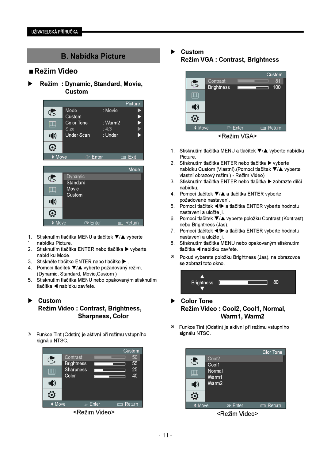 Samsung SMT-1921P manual Nabídka Picture Režim Video,  Režim Dynamic, Standard, Movie, Custom,  Custom,  Color Tone 