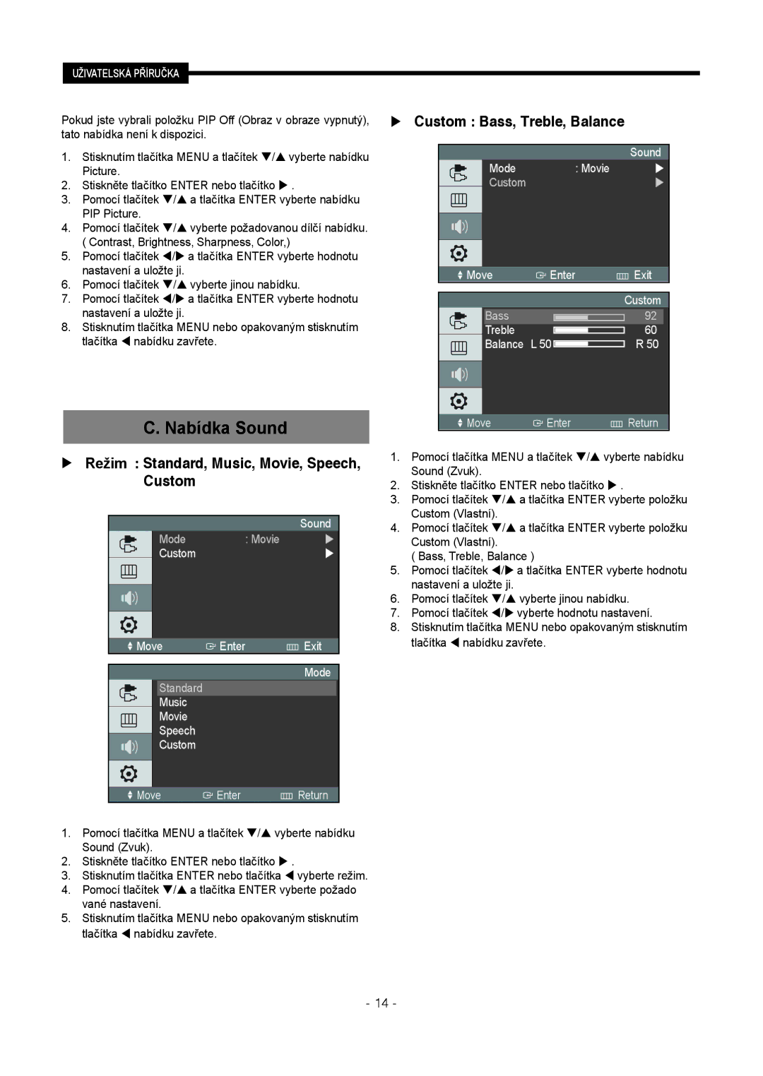 Samsung SMT-1721P, SMT-1921P Nabídka Sound,  Režim Standard, Music, Movie, Speech, Custom,  Custom Bass, Treble, Balance 