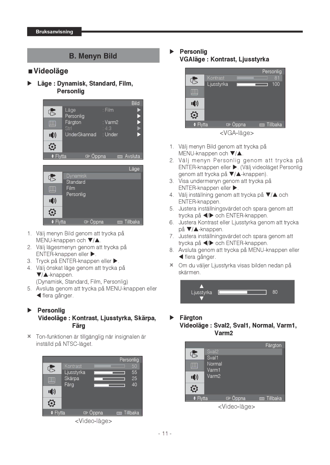 Samsung SMT-1921P, SMT-1721P manual Menyn Bild Videoläge,  Läge Dynamisk, Standard, Film, Personlig 