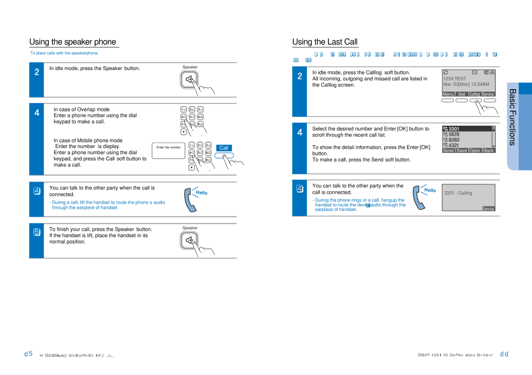 Samsung SMT-I5220 user manual Using the speaker phone, Using the Last Call, Idle mode, press the Speaker button 