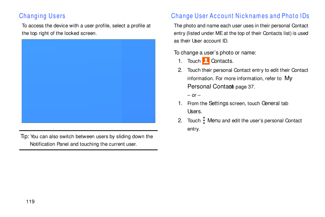 Samsung SM/T530NYKAX user manual Changing Users, To change a user’s photo or name Touch Contacts 