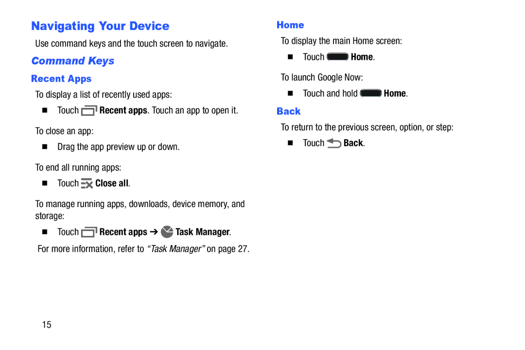 Samsung SM/T530NYKAX user manual Navigating Your Device, Command Keys, Recent Apps, Home, Back 