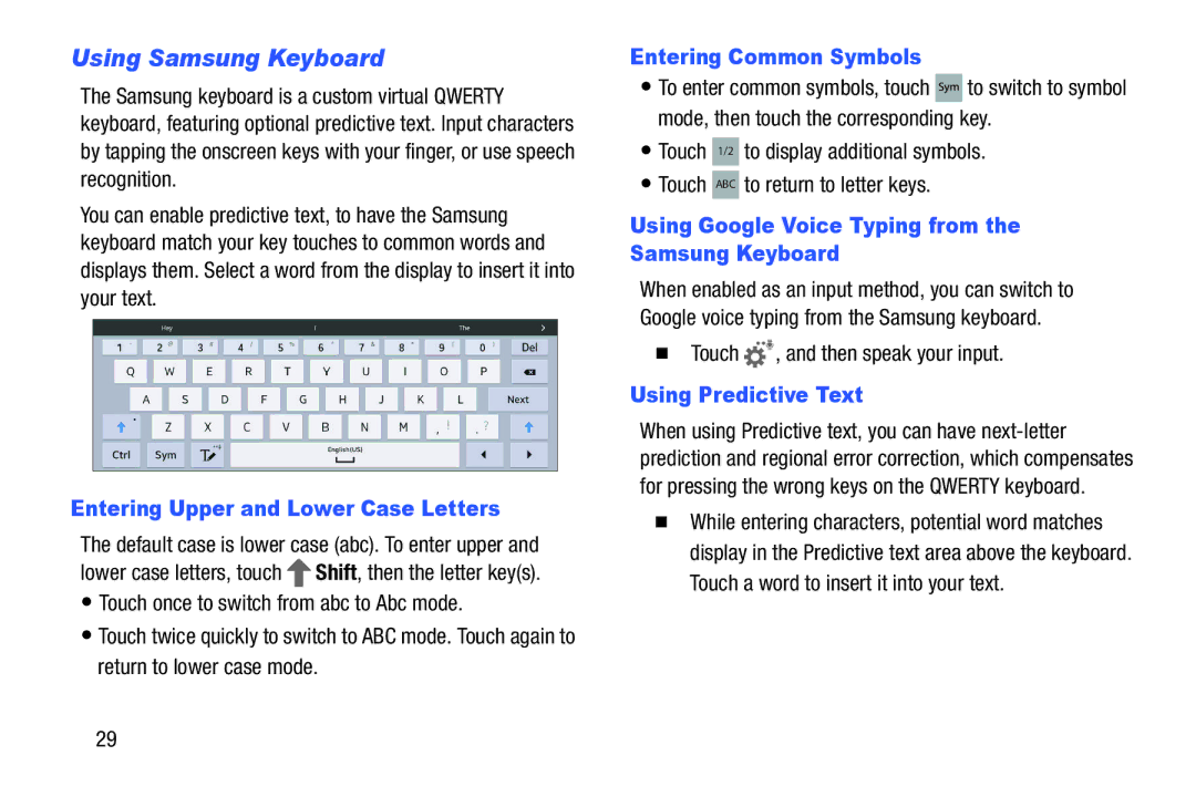 Samsung SM/T530NYKAX user manual Using Samsung Keyboard, Entering Upper and Lower Case Letters, Entering Common Symbols 