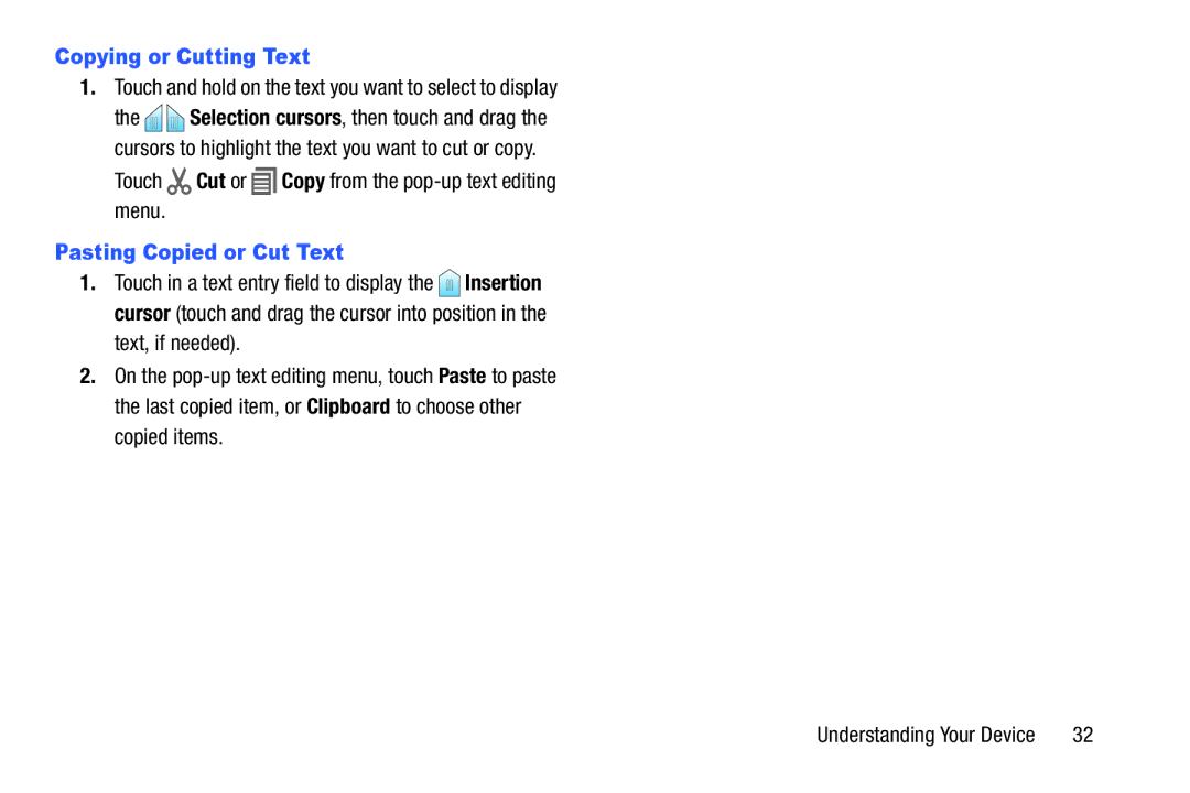 Samsung SM/T530NYKAX user manual Copying or Cutting Text, Touch and hold on the text you want to select to display 