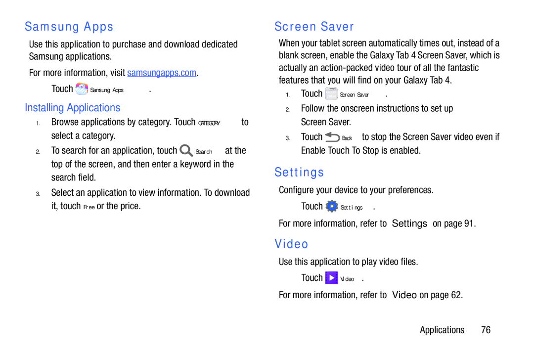 Samsung SM/T530NYKAX user manual Samsung Apps, Screen Saver, Settings, Installing Applications 