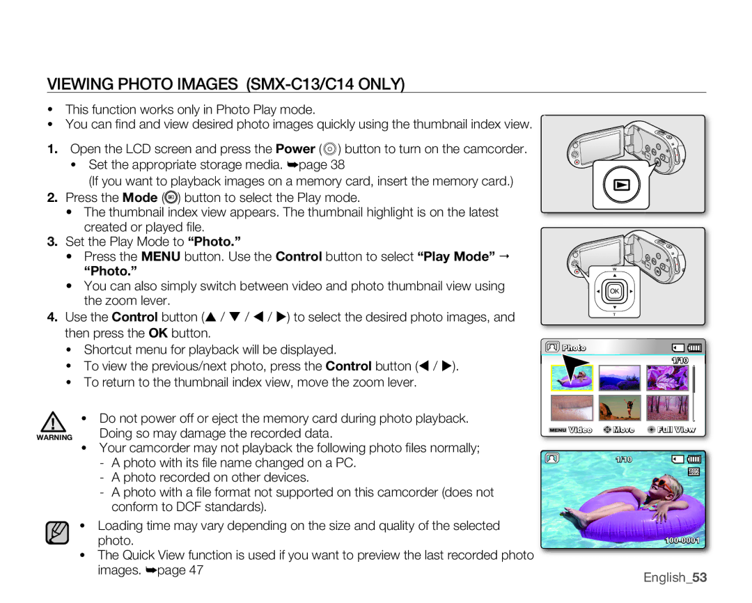 Samsung SMX-C100RN, SMX-C100LN, SMX-C100GN user manual Viewing Photo Images SMX-C13/C14 only 