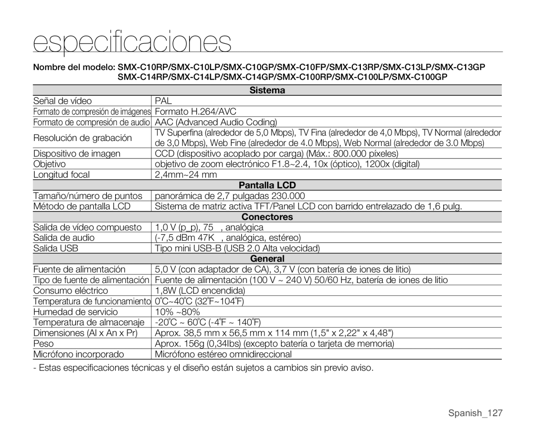 Samsung SMX-C10RP/EDC, SMX-C10GP/EDC, SMX-C100GP/EDC, SMX-C10LP/EDC, SMX-C10LP/CAN, SMX-C10GP/CAN manual Especiﬁcaciones 