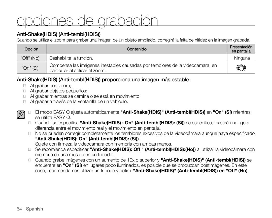 Samsung SMX-C100GP/EDC, SMX-C10GP/EDC, SMX-C10RP/EDC, SMX-C10LP/EDC, SMX-C10LP/CAN Anti-ShakeHDIS Anti-temblHDIS, Ninguna 